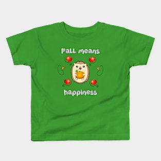 Fall Means Happiness Kids T-Shirt